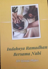 Indahnya Ramadhan Bersama Nabi