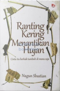 Ranting Kering Menantikan Hujan