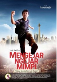 Dikejar-kejar Mimpi : Mengejar - ngejar mimpi