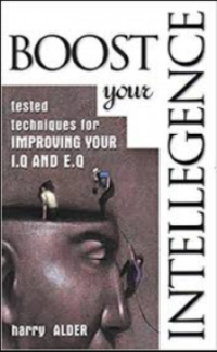 Boost Your Intelligence : Pacu EQ dan IQ Anda