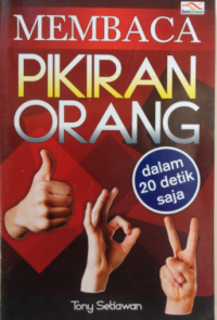 Membaca Pikiran Orang dalam 20 Detik