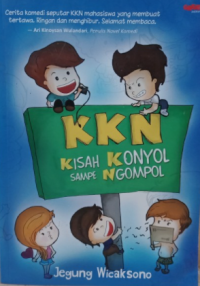 KKN : Kisah Konyol Sampe Ngompol