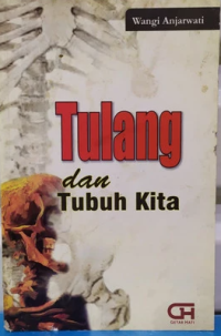 Tulang dan Tubuh Kita