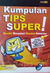 Kumpulan Tips Super !