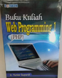 Buku Kuliah Web Programing 1  ( PHP )