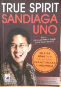 True Spirit Sandiaga Uno