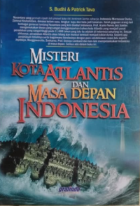 Misteri Kota Atlantis dan Masa Depan Indonesia