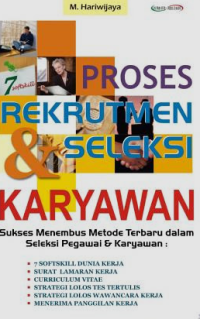 Proses Rekrutmen dan Seleksi Karyawan