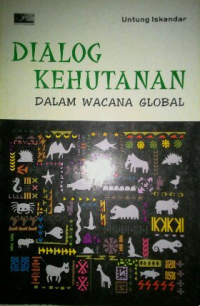 Dialog Kehutanan dalam Wacana Global