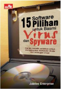 15 Software Pilihan Basmi Virus & Spyware