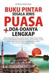 Buku Pintar Segala Jenis Puasa + Doa- Doanya Lengkap