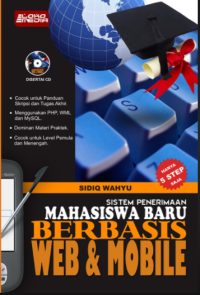 Sistem penerimaan mahasiswa baru berbasis web dan mobile