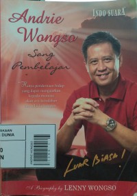 Andrie Wongso sang pembelajar