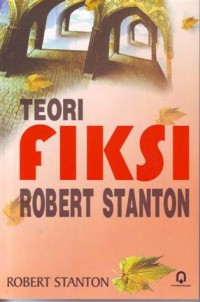 TEORI FIKSI ROBERT STANTON