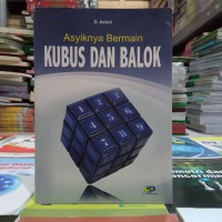 Asyiknya bermain kubus dan balok