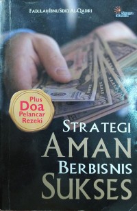 Strategi Aman Berbisnis Sukses