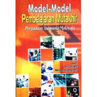 Model - Model Pembelajaran Mutakhir