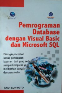 PEMROGRAMAN DATABASE DENGAN VISUAL BASIC DAN MUCROSOFT SQL