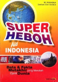 SUPER HEBOH ALA INDONESIA