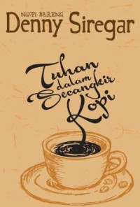 Tuhan dalam secangkir kopi