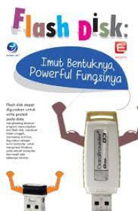 Flash Disk Imut Bentuknya Powerfull Fungsinya