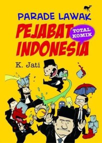 PARADE LAWAK PEJABAT INDONESIA