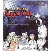 Ternyataaa... pocong nggak ada lho...!!!!