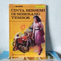 CINTA BERSEMI DI SEBERANG TEMBOK