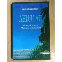 AHLULLAH MENAPAK JENJANG MENUJU TAMAN HATI