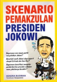 SKENARIO PEMAKZULAN PRESIDEN JOKOWI