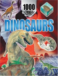 1000 THINGS YOU SHOLD KNOW ABOUT DINOSAURS