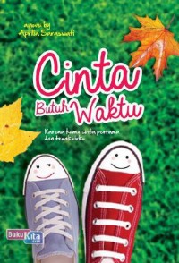 Cinta Butuh Waktu