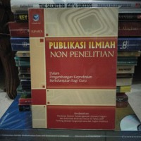 Publikasi Ilmiah Non Penelitian dalam pengembangan Keprofesian Berkelanjutan Bagi Guru