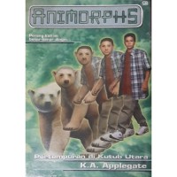 Animorphs : Pertempuran Di Kutub Utara