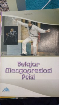 BELAJAR MENGAPRESIASI PUISI