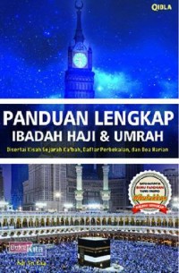 Panduan Lengkap Ibadah Haji dan Umrah: disertai kisah sejarah ka'bah, Daftar Perbekalan, dan Doa Harian