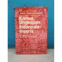 Kamus ungkapan Indonesia - Inggris: pandai berbahasa Inggris