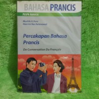 Percakapan bahasa prancis : De Conversation Du Francais