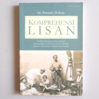 Komprehensi Lisan:uraian tentang komunikasi, keterampilna berbahasa