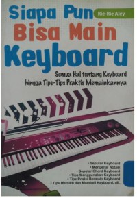 Siapapun bisa main Keyboard