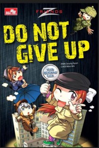 DO NOT GIVE UP