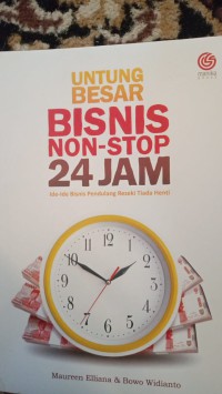 UNTUNG BESAR BISNIS NON-STOP 24 JAM