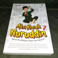 Aksi Kocak Nuruddin 2 Novel pendidikan adab dan hikmah