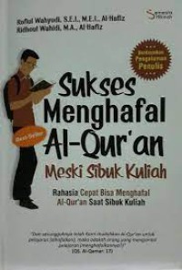 Sukses Menghafal Al Quran meski sibuk Kuliah