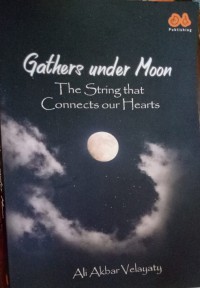 Gathers Under Moon: The String That Connects Our Hearts