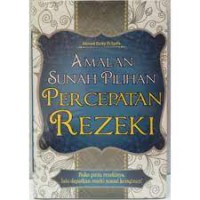 Amalan Sunah Pilihan Percepatan Rezeki