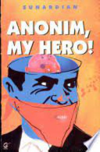 Anonim, My Hero!