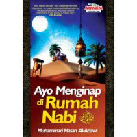 Ayo Menginap di Rumah Nabi