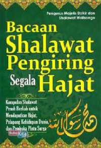 Bacaan Shalawat Pengiring Segala Hajat