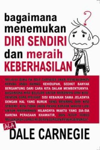 Bagaimana Menemukan Diri Sendiri dan Meraih Keberhasilan